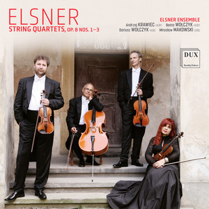 Józef Elsner: String Quartets, Op. 8 (Version 1799) - Album by