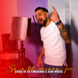 Costi De La Timisoara & Zeno Music - Sa ia toti dusmanii foc