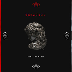 Don't Look Down by RAGS AND RICHES