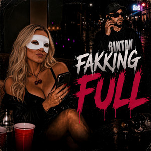 FAKKING FULL by SNUSKIG FRÖKEN, Trintan