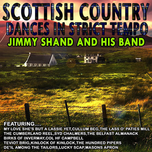 Medley: Birks of Invermay / Col HF Campbell by Jimmy Shand And His Band