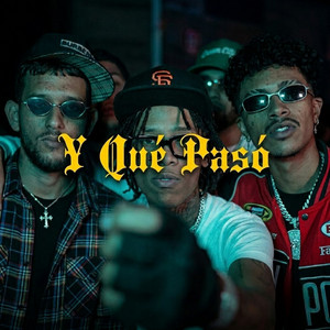 Y Que Paso