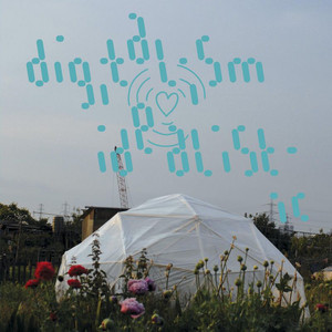 Digitalism · Idealistic