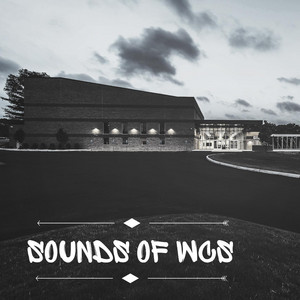 In My Way - Sounds of WCS by Andrew Dunlap, Blue Light Bandits, Kathryn Skudera, Noah Allen, Encore, All Quiet