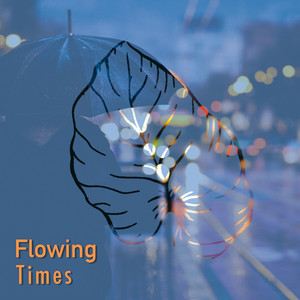 # 1 Album: Flowing Times album