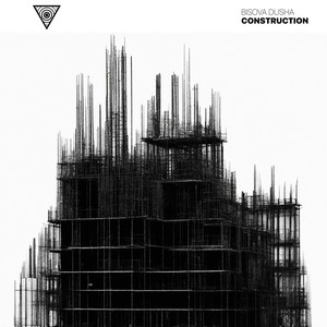 BISOVA DUSHA — Construction