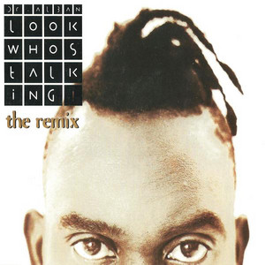 Look Who's Talking (The Remix) - Single by Dr. Alban | Spotify