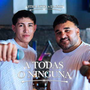 A TODAS O NINGUNA by Otra Nota