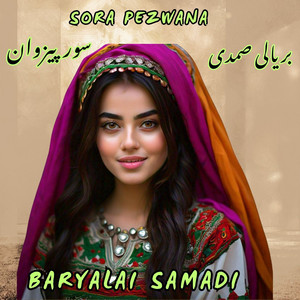 Baryalai Samadi - Sora Pezwana
