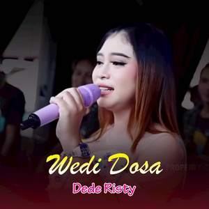 Dede Risty - Wedi Dosa (Live Version)
