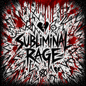 Sublininal Rage by King Isaac