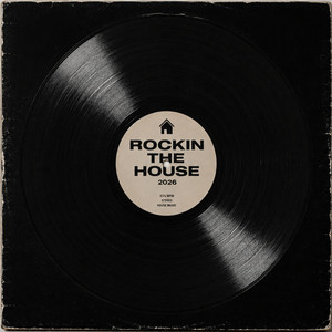 Rockin Tha House - Remastered 2026 by Brunz