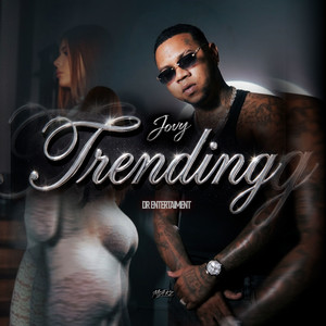 Trending by Jovy, DR Entertainment