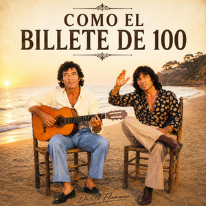 Como El Billete De 100 by De Un Flamenco