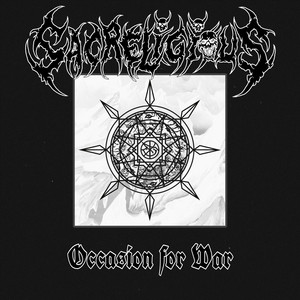 Occasion for War by Sacreligious