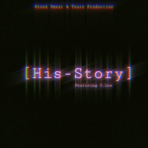 His-Story - Explict by OG RiLOW, C.Los
