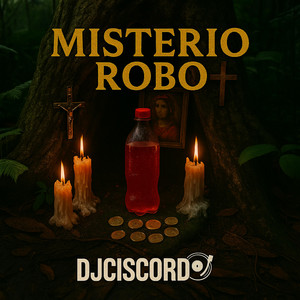 Misterio Robo by Dj Cisco RD