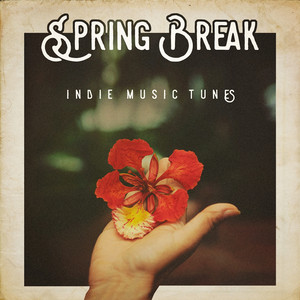 Spring Break Indie Music Tunes album