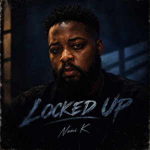 Locked Up by Noni K