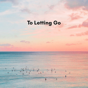 Kaivan Teye - To Letting Go