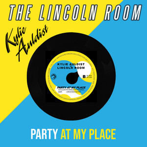 Party at My Place by The Lincoln Room, Kylie Auldist