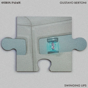 Swinging Lips by Othon Palace, Gustavo Bertoni
