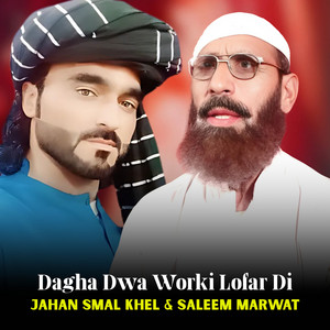 Saleem Marwat & Jahan Small Khel - Dagha Dwa Worki Lofar Di