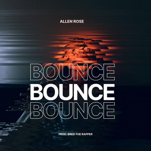 Bounce by Allen Rose