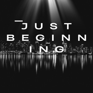 jsut beginning by DJ MC BoyQueezz