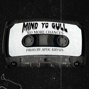 No More Chances by Sam R I, Apoc Krysis