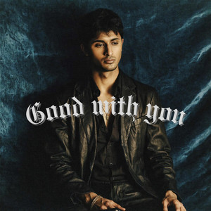 Good with you by Larzish