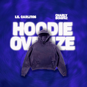 Hoodie oversize by Lil carlitos, Charly Bonifaz