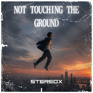 Not Touching the Ground - Radio Edit by Stereox