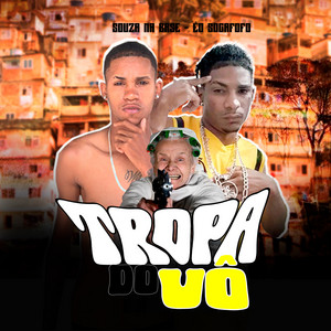 Eo SocaFofo - Tropa Do Vô