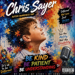 Autism Awareness Rap (When I Was Young) by Chris Sayer