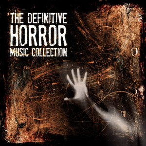 The Definitive Horror Music Collection - Compilation by Various