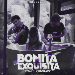 Bonita y Exquisita by Lyon, KiddCraazy