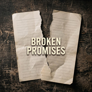 Broken Promises by Mr Werbe