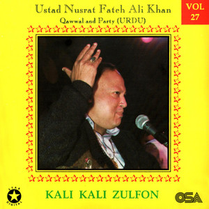Nusrat Fateh Ali Khan - Meri Ankhon Ko Bakhshe Hain Ansoo