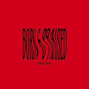 Born & Praised