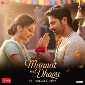 Shubham Gupta - Mannat Ka Dhaga 2