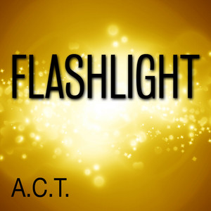 Act - Flashlight
