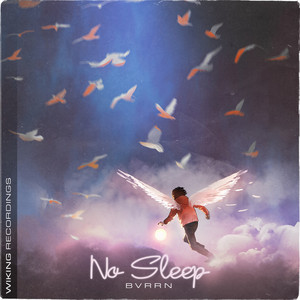 No Sleep - Original Mix by BVRRN