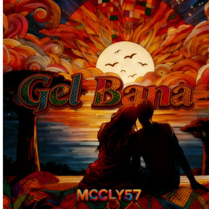 Gel Bana by McCLY57