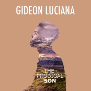 The Prodigal Son - Acoustic Version by Gideon Luciana