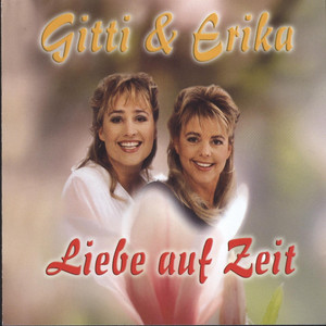 Gitti Und Erika