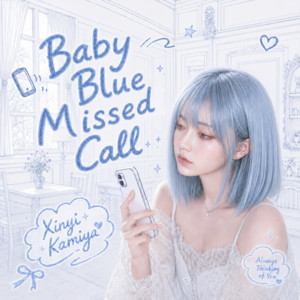 Baby Blue Missed Call by Xinyi Kamiya