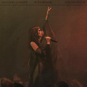 To Blood by Solitary Garden, Sub Imperium