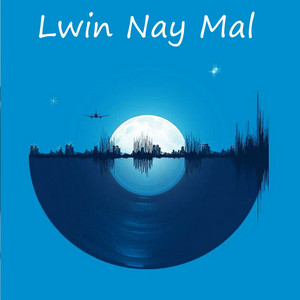 Daung Mon - Lwin Nay Mal
