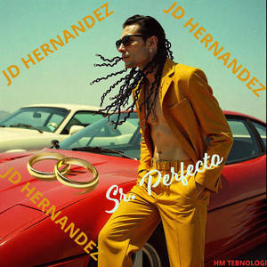 Sr. Perfecto by JD. HERNANDEZ